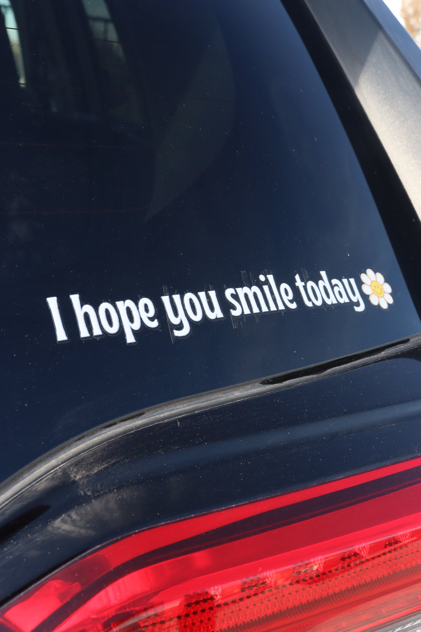 "I hope you smile today" car sticker